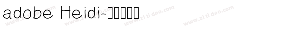 adobe Heidi字体转换